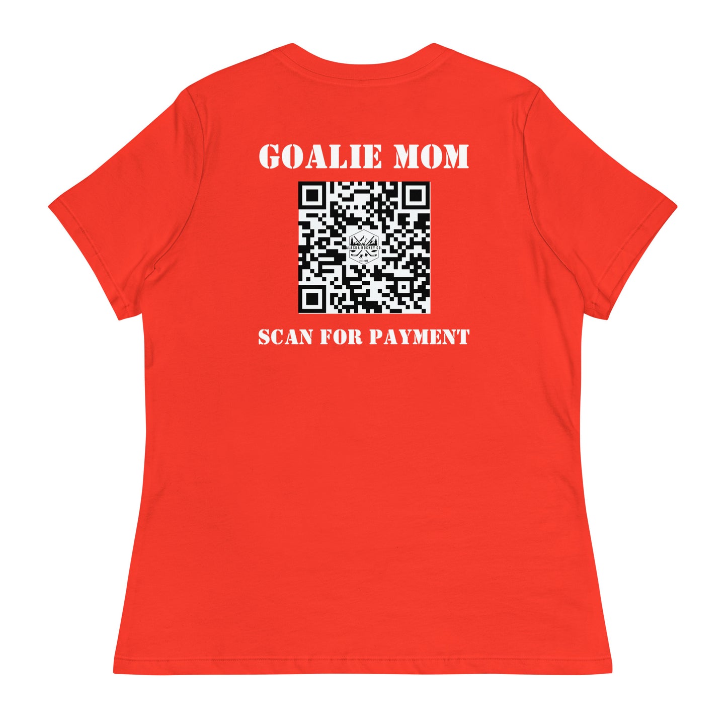 Goalie Mom Scan for Payment T-Shirt