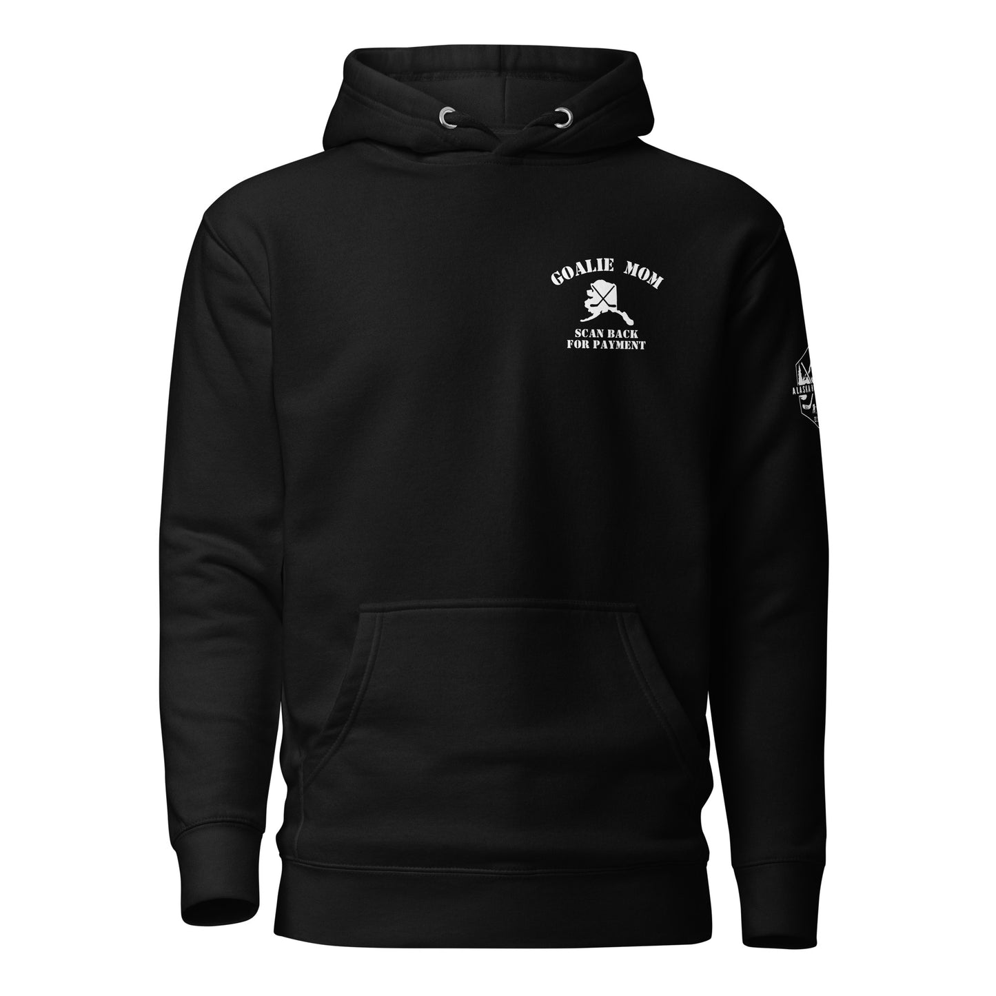 Goalie Mom Scan for Payment Hoodie